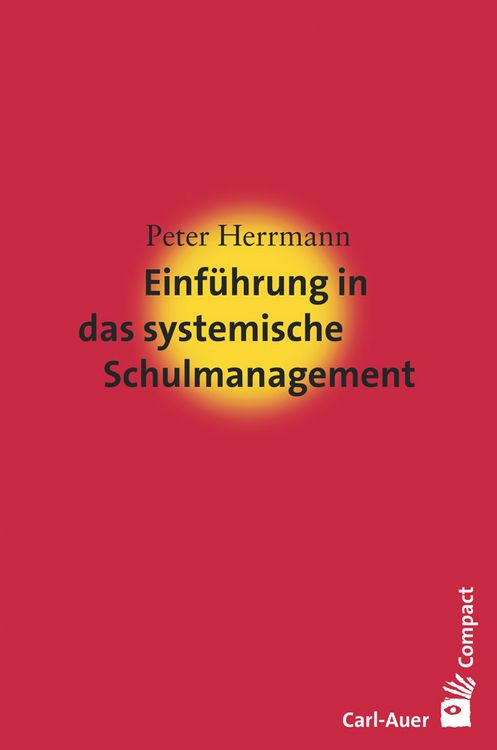 Produktbild: Einf&uuml;hrung in das systemische Schulmanagement