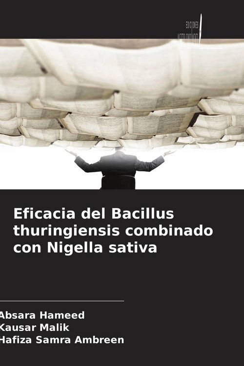 Produktbild: Eficacia del Bacillus thuringiensis combinado con Nigella sativa