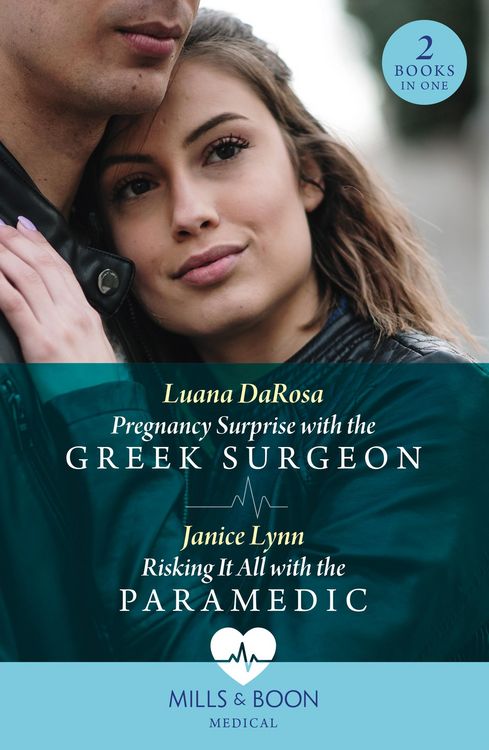 Produktbild: Pregnancy Surprise With The Greek Surgeon / Risking It All With The Paramedic
