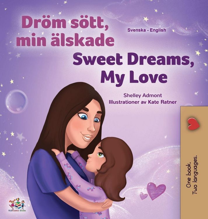 Produktbild: Sweet Dreams, My Love (Swedish English Bilingual Book for Kids)
