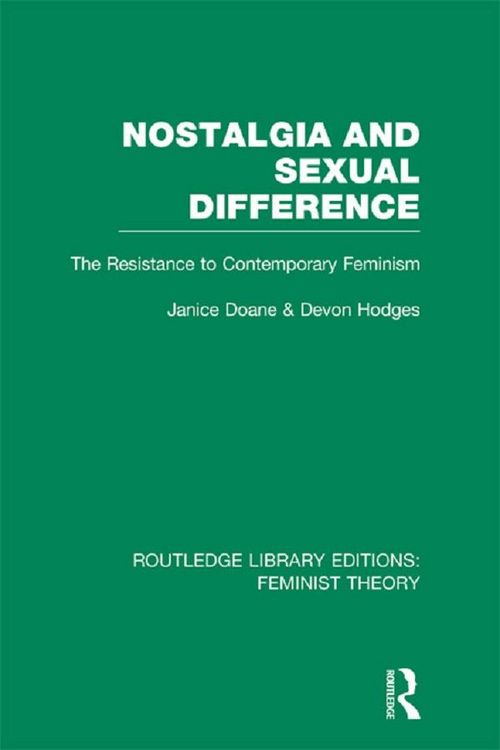 Produktbild: Nostalgia and Sexual Difference (RLE Feminist Theory)