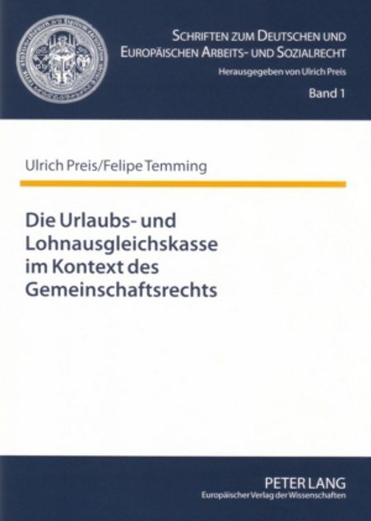 Produktbild: Die Urlaubs- und Lohnausgleichskasse im Kontext des Gemeinschaftsrechts