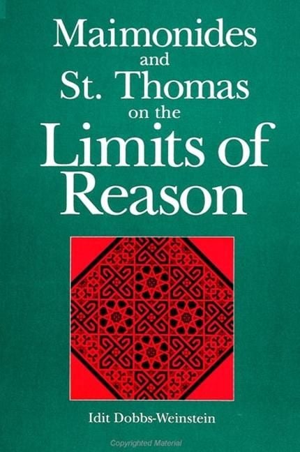 Produktbild: Maimonides and St. Thomas on the Limits of Reason