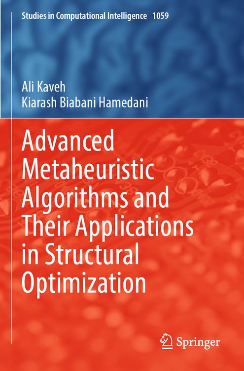 Produktbild: Advanced Metaheuristic Algorithms and Their Applications in Structural Optimization