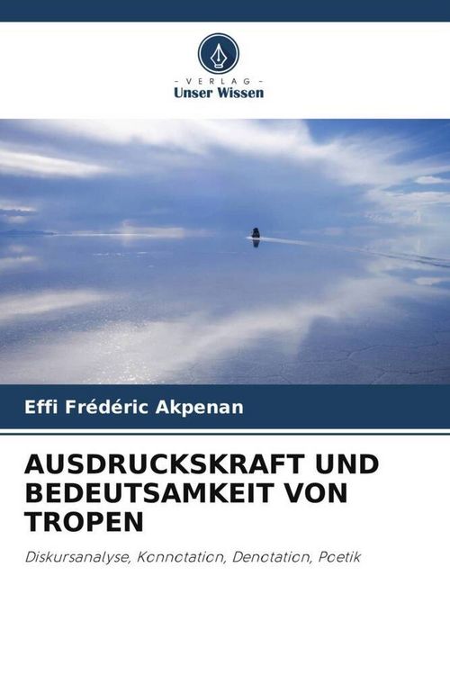 Produktbild: Ausdruckskraft und Bedeutsamkeit von Tropen