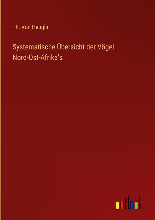 Produktbild: Systematische &Uuml;bersicht der V&ouml;gel Nord-Ost-Afrika's