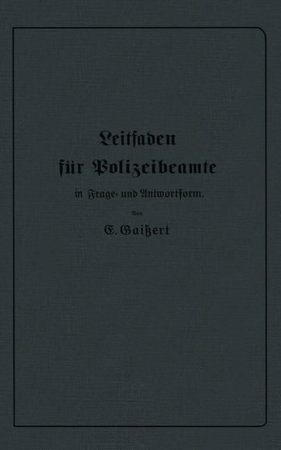 Produktbild: Leitfaden f&uuml;r Polizeibeamte in Frage- und Antwortform