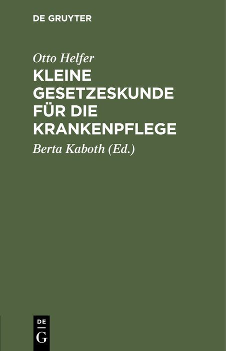 Produktbild: Kleine Gesetzeskunde f&uuml;r die Krankenpflege
