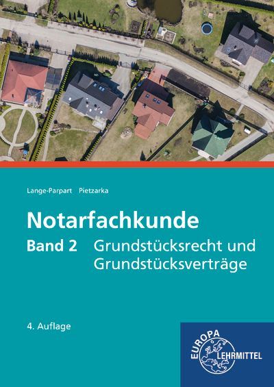 Produktbild: Notarfachkunde - Grundst&uuml;cksrecht und Grundst&uuml;cksvertr&auml;ge