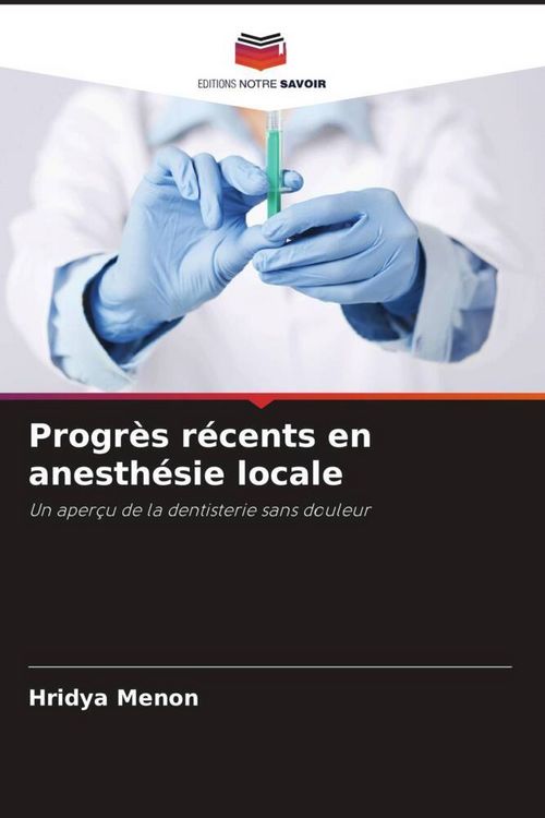 Produktbild: Progr&egrave;s r&eacute;cents en anesth&eacute;sie locale