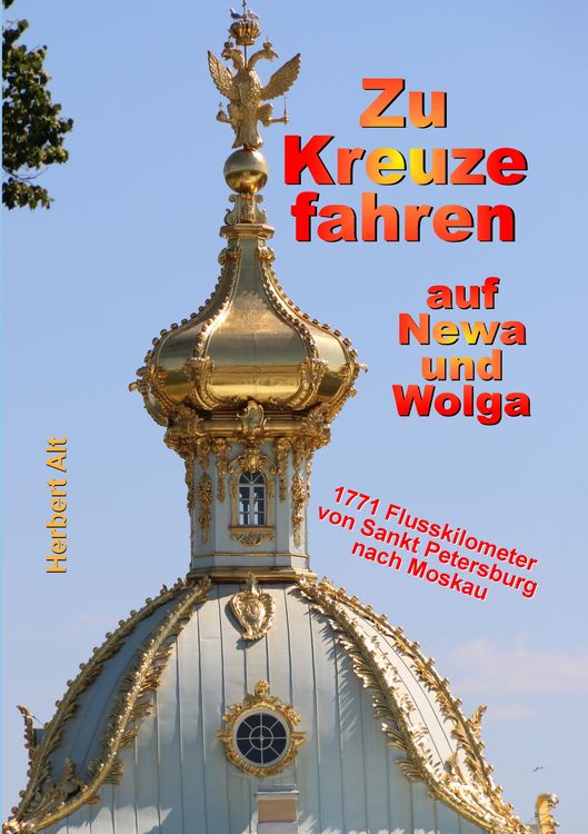 Produktbild: Zu Kreuze fahren auf Newa und Wolga