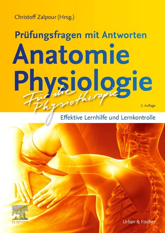 Produktbild: F&uuml;r die Physiotherapie - Pr&uuml;fungsfragen mit Antworten: Anatomie Physiologie