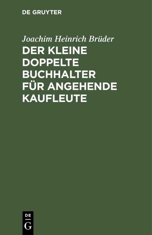Produktbild: Der Kleine doppelte Buchhalter f&uuml;r angehende Kaufleute