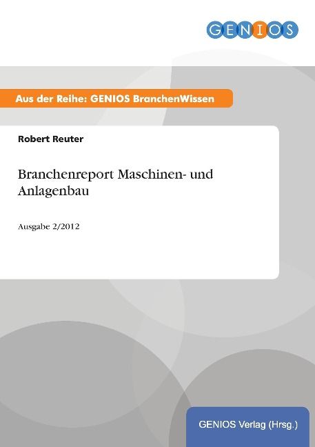 Produktbild: Branchenreport Maschinen- und Anlagenbau