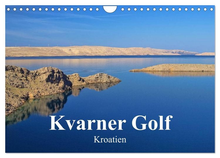 Produktbild: Kvarner Golf - Kroatien (Wandkalender 2026 DIN A4 quer), CALVENDO Monatskalender