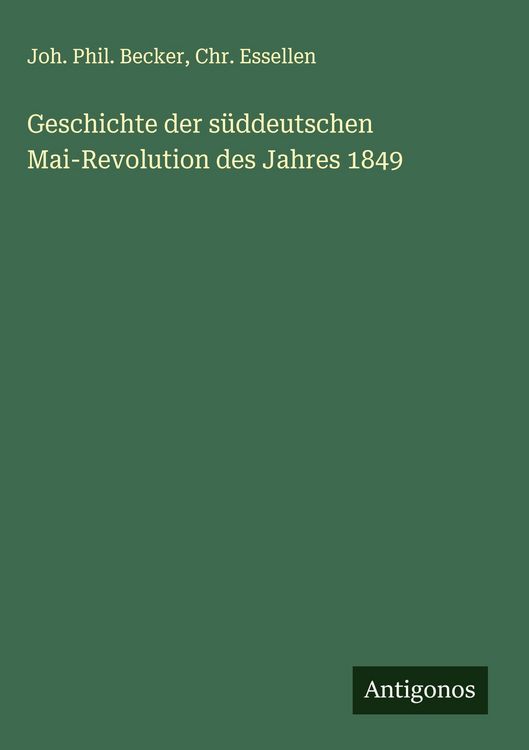 Produktbild: Geschichte der s&uuml;ddeutschen Mai-Revolution des Jahres 1849