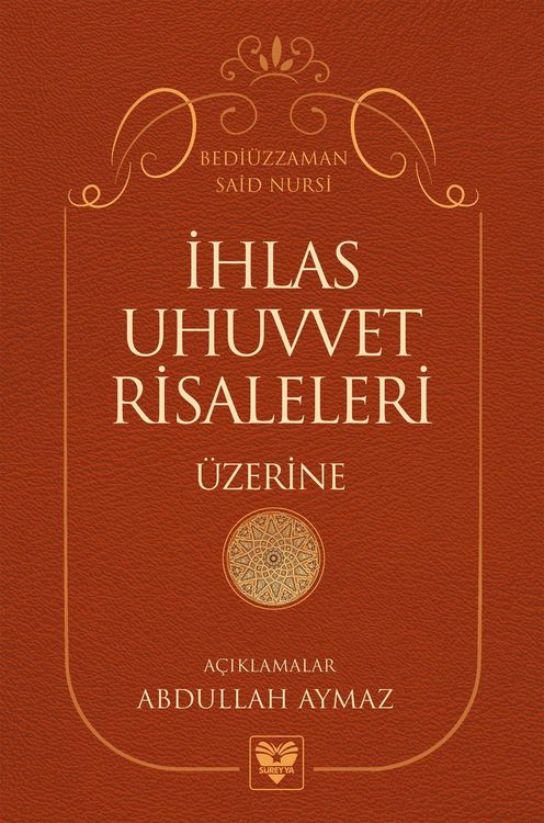 Produktbild: Ihl&acirc;s, Uhuvvet Ve H&uuml;cum&acirc;t-I Sitte Risaleleri &Uuml;zerine