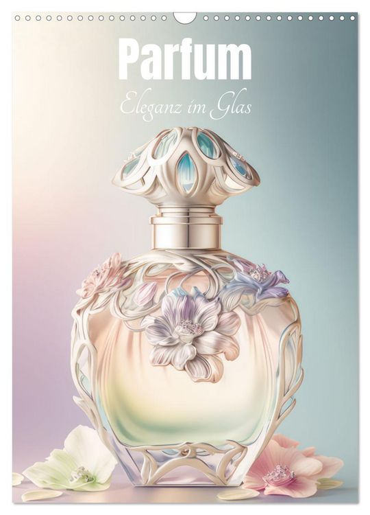Produktbild: Parfum Eleganz im Glas (Wandkalender 2026 DIN A3 hoch), CALVENDO Monatskalender