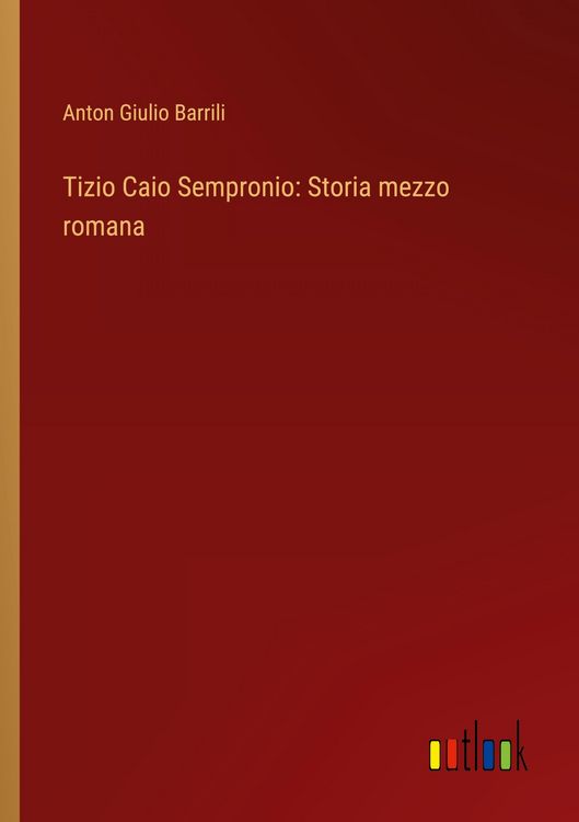 Produktbild: Tizio Caio Sempronio: Storia mezzo romana