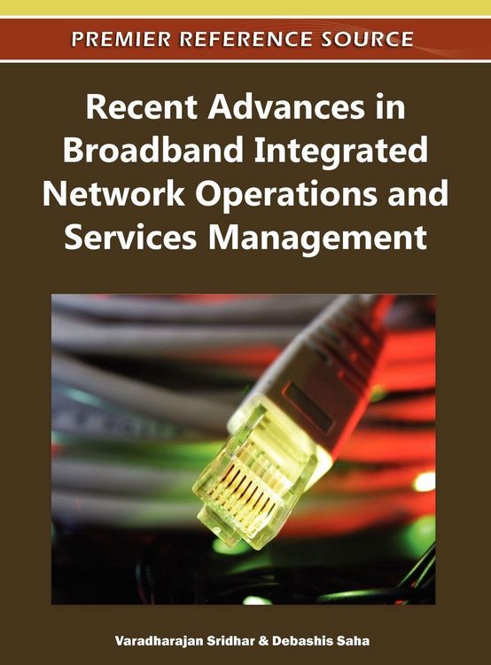 Produktbild: Recent Advances in Broadband Integrated Network Operations and Services Management