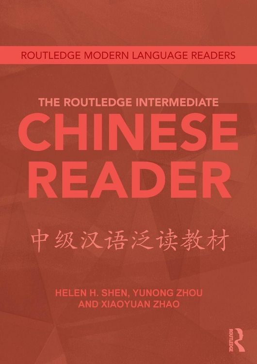 Produktbild: The Routledge Intermediate Chinese Reader