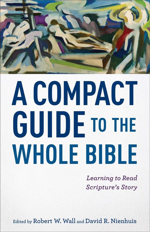 Produktbild: A Compact Guide to the Whole Bible
