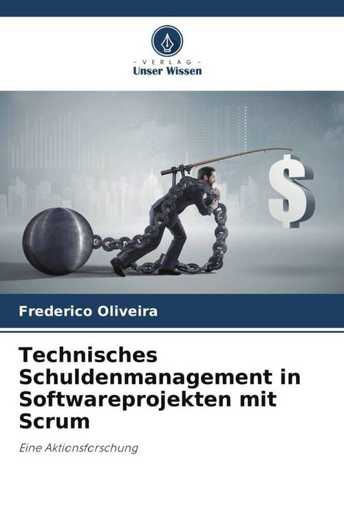 Produktbild: Technisches Schuldenmanagement in Softwareprojekten mit Scrum