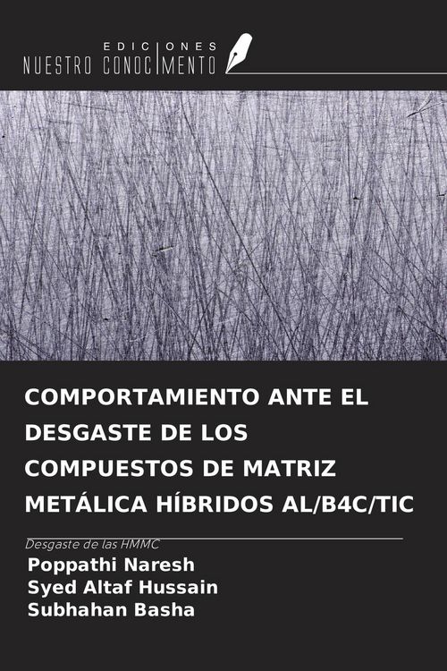 Produktbild: Comportamiento Ante El Desgaste De Los Compuestos De Matriz Met&aacute;lica H&iacute;bridos Al/b4c/tic