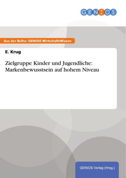 Produktbild: Zielgruppe Kinder und Jugendliche: Markenbewusstsein auf hohem Niveau