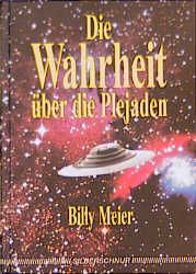 Produktbild: Die Wahrheit &uuml;ber die Plejaden