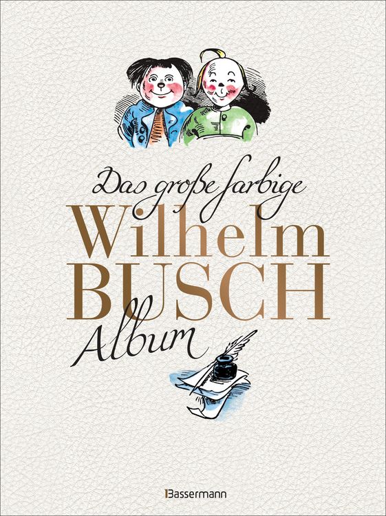 Produktbild: Das gro&szlig;e farbige Wilhelm Busch Album