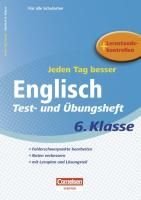 Produktbild: Jeden Tag besser - Englisch Test- und &Uuml;bungsheft 6. Klasse