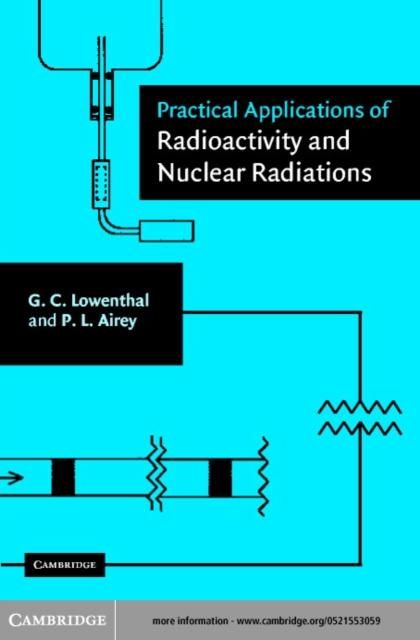 Produktbild: Practical Applications of Radioactivity and Nuclear Radiations