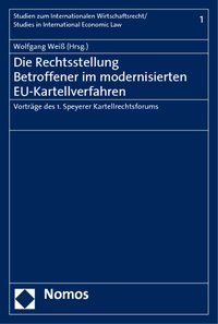 Produktbild: Die Rechtsstellung Betroffener im modernisierten EU-Kartellverfahren