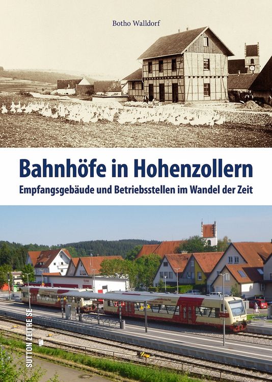 Bild vom Artikel Bahnhöfe in Hohenzollern vom Autor Botho Walldorf