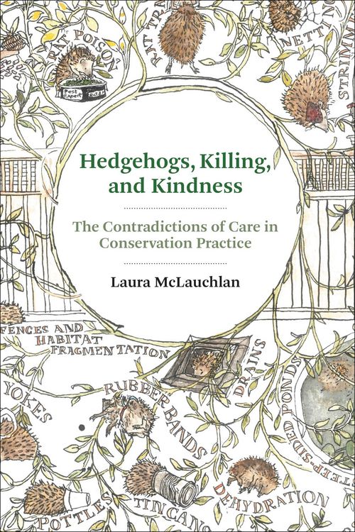 Produktbild: McLauchlan, L: Hedgehogs, Killing, and Kindness