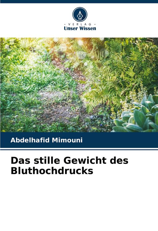Produktbild: Das stille Gewicht des Bluthochdrucks