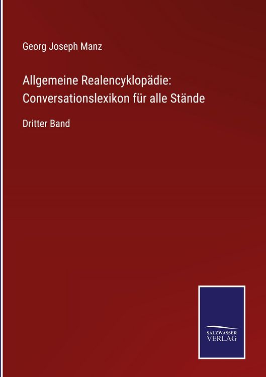 Produktbild: Allgemeine Realencyklop&auml;die: Conversationslexikon f&uuml;r alle St&auml;nde