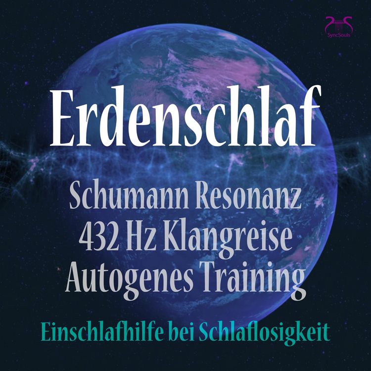 Produktbild: Erdenschlaf - Einschlafhilfe bei Schlaflosigkeit: Schumann-Resonanz, 432 Hz Klangreise & Autogenes Training