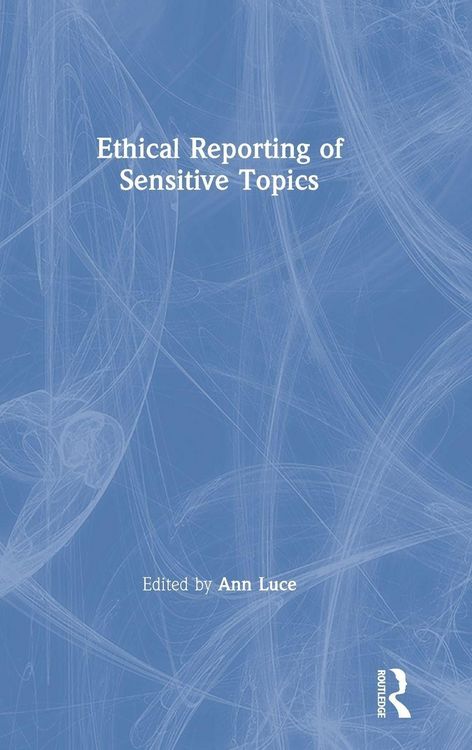 Produktbild: Ethical Reporting of Sensitive Topics