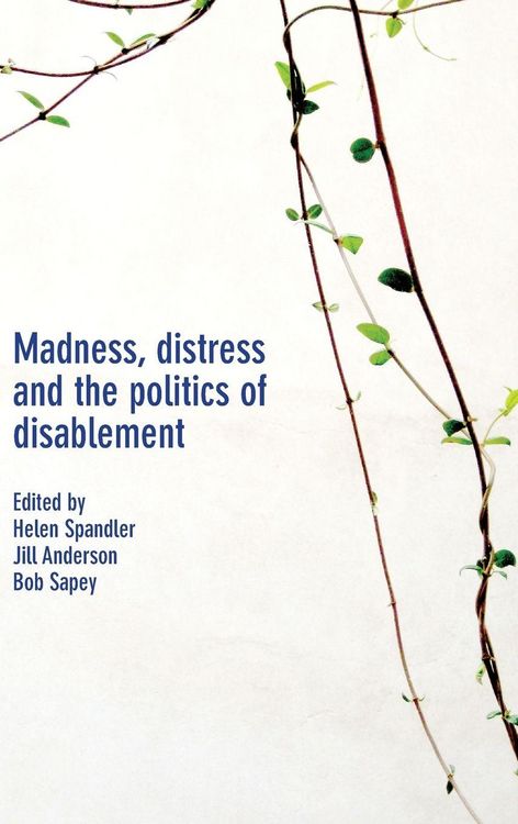 Produktbild: Madness, distress and the politics of disablement