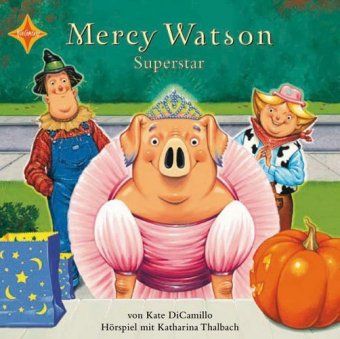 Produktbild: DiCamillo, K: Mercy Watson Superstar/CD