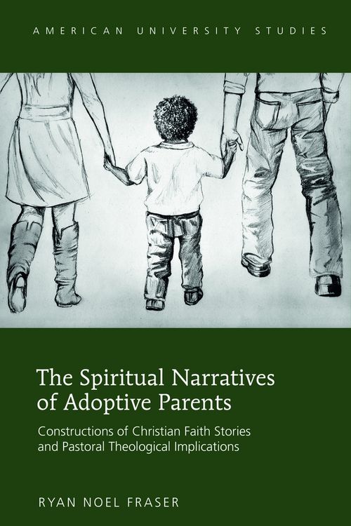Produktbild: The Spiritual Narratives of Adoptive Parents