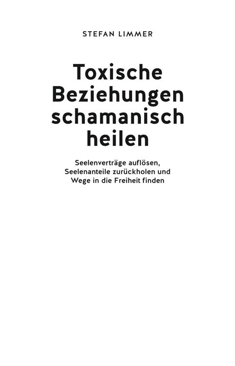 Produktbild: Toxische Beziehungen schamanisch heilen
