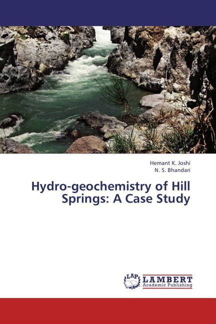 Produktbild: Joshi, H: Hydro-geochemistry of Hill Springs: A Case Study