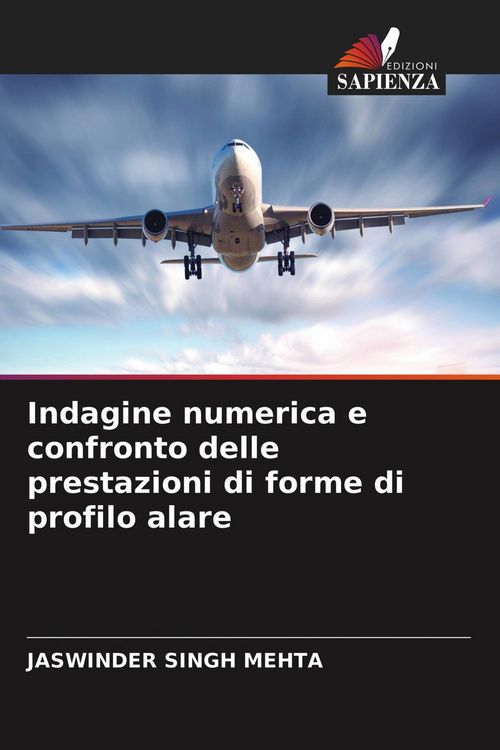 Produktbild: Indagine numerica e confronto delle prestazioni di forme di profilo alare