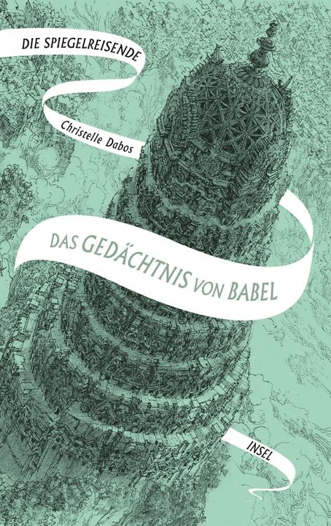 Bild vom Artikel Die Spiegelreisende 3 - Das Gedächtnis von Babel vom Autor Christelle Dabos