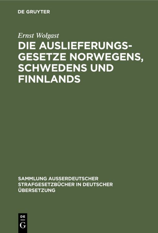 Produktbild: Die Auslieferungsgesetze Norwegens, Schwedens und Finnlands