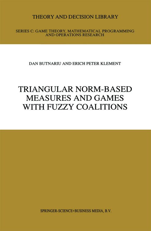 Produktbild: Triangular Norm-Based Measures and Games with Fuzzy Coalitions