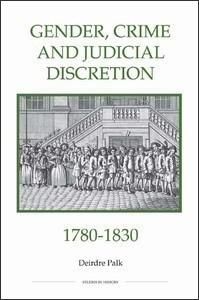 Produktbild: Gender, Crime and Judicial Discretion, 1780-1830
